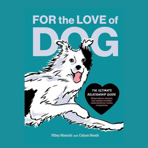 For the Love of Dog